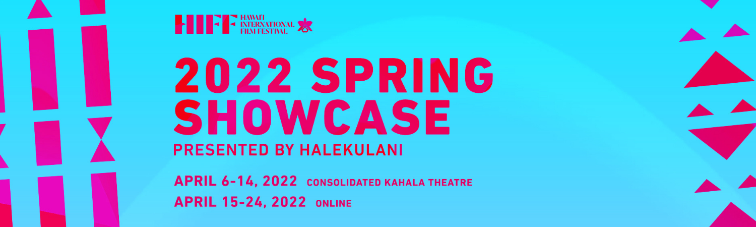 2022 Spring Schedule | Hawai'i International Film Festival